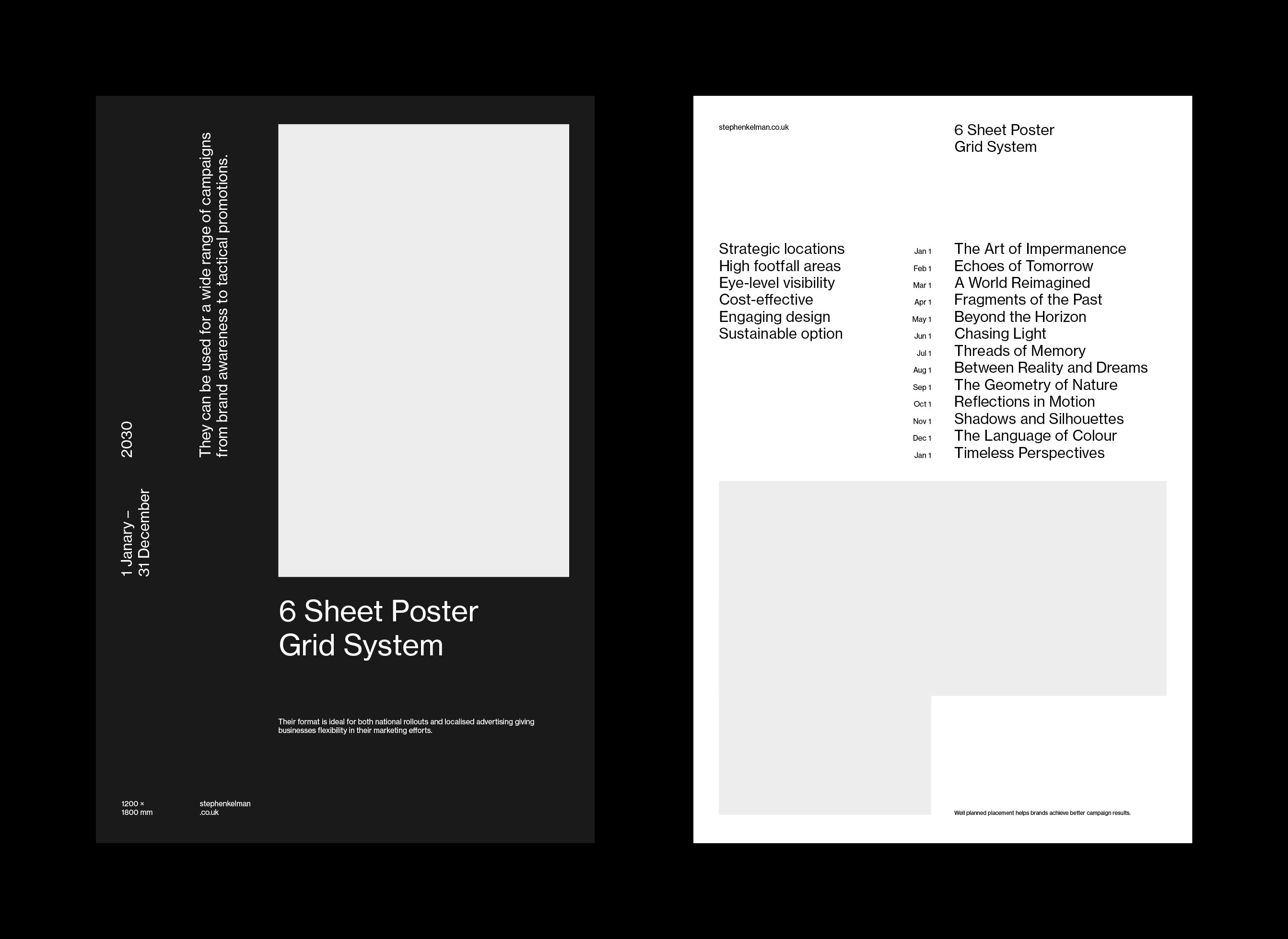 Side-by-side poster designs showcasing a 6-sheet poster grid system, emphasizing strong layout principles and typography. The left design features a dark background with rotated text and bold date markers, highlighting campaign flexibility. The right design uses a light background and clean modular text columns to present thematic campaign titles by month. Both layouts demonstrate how structured grids support visual hierarchy and clarity in outdoor advertising.