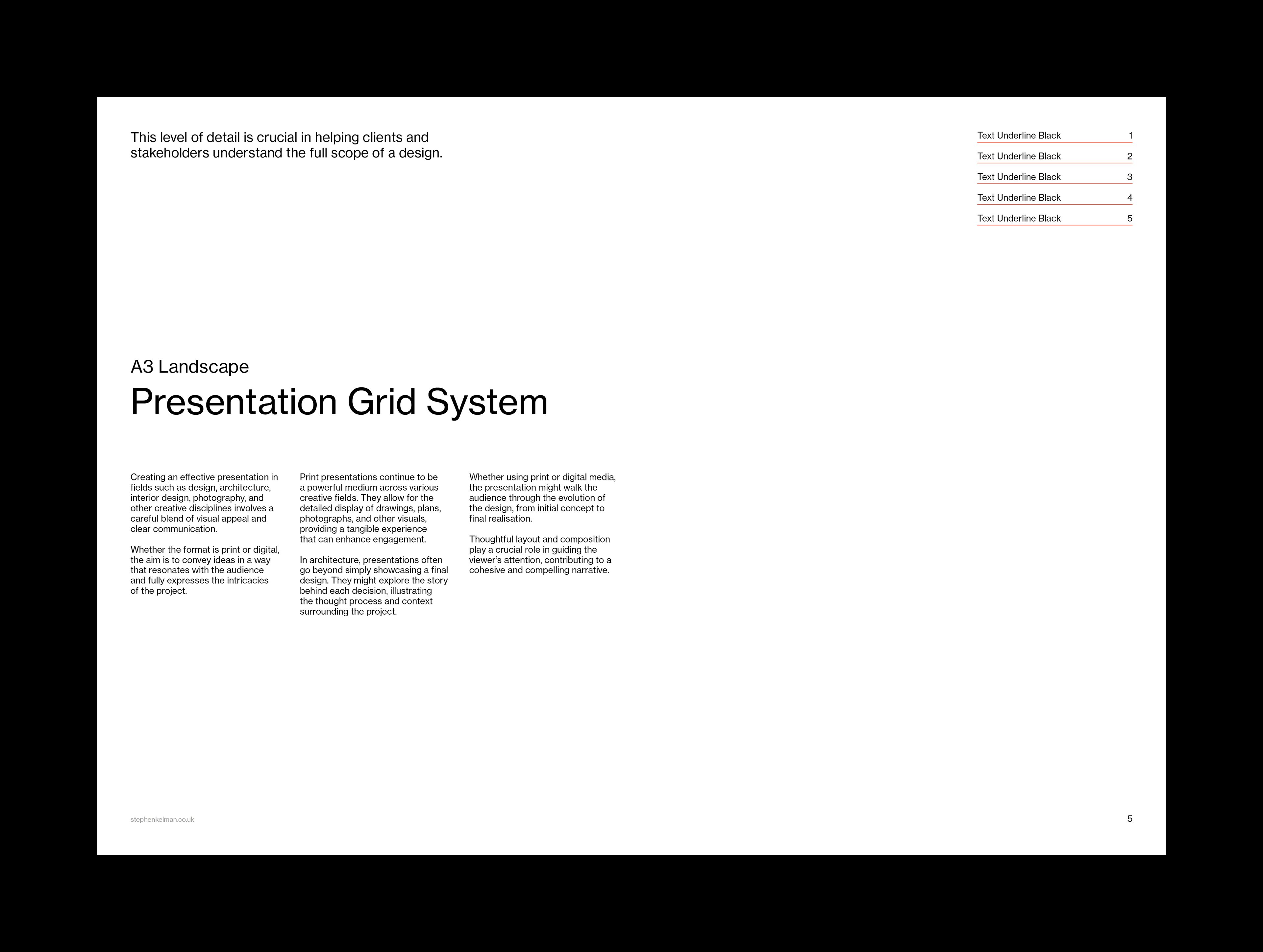 A clean, minimalist layout displaying the title “A3 Landscape Presentation Grid System” in bold font. Below the title, there is descriptive text highlighting the importance of clear communication in design presentations across various creative fields, including architecture and photography. The text emphasizes the power of print presentations to convey detailed designs and the thought process behind them. It also notes the significance of layout and composition in guiding the viewer’s understanding of the project, regardless of whether the medium is print or digital. At the top right corner, there are five items listed under “Text Underline Black,” each accompanied by numbers 1 to 5.