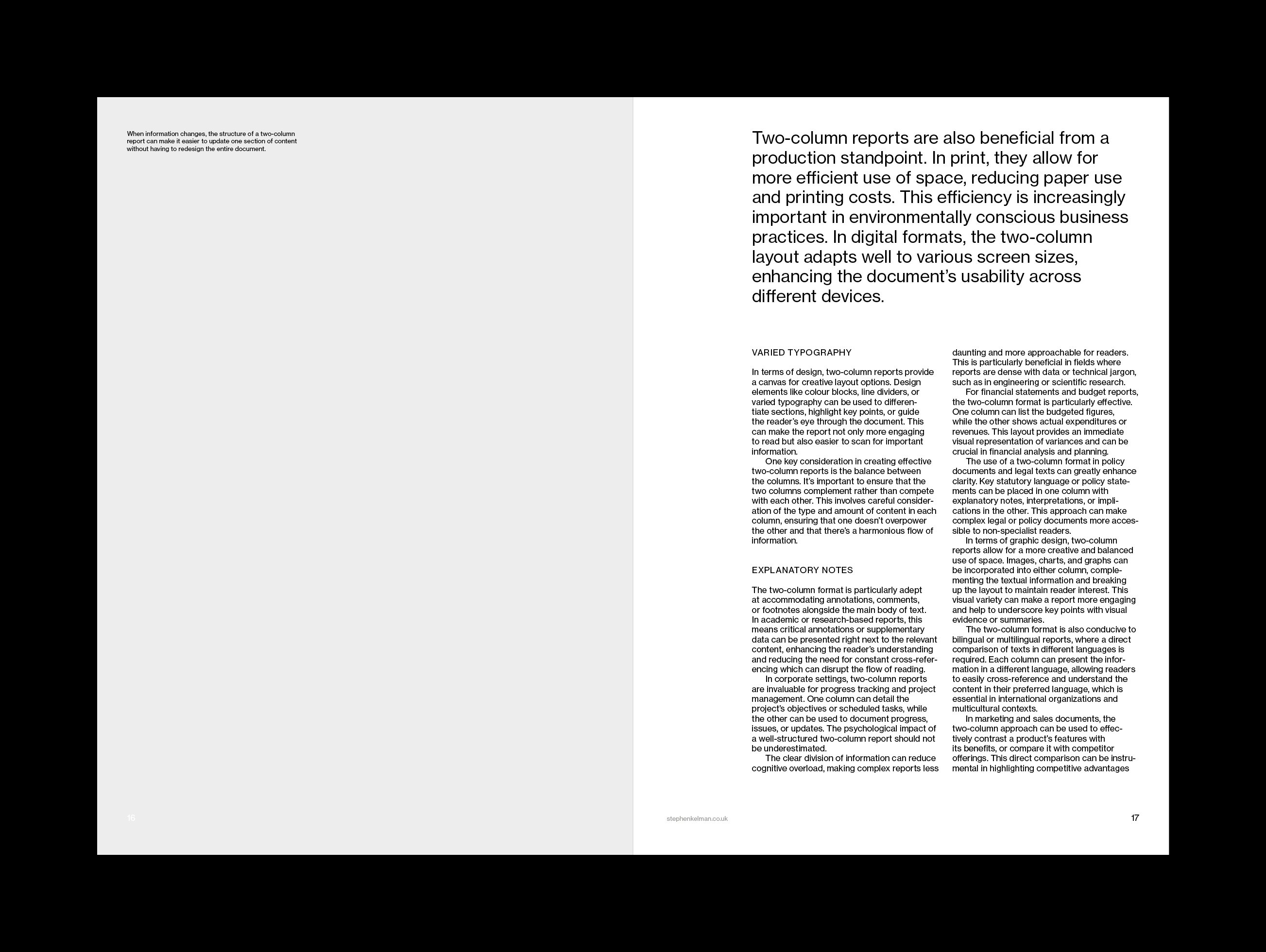 A spread from a two-column report layout showcasing efficient use of space, clean typography, and clear content hierarchy. The right-hand page features a bold heading, concise paragraphs, and varied typographic styles to aid readability, all structured within a modular grid system. The left-hand page is minimal, with a single text block in the top left and ample white space. The layout reflects Swiss style influences through its use of asymmetry, clarity, and rational design, effectively balancing functionality with visual precision.