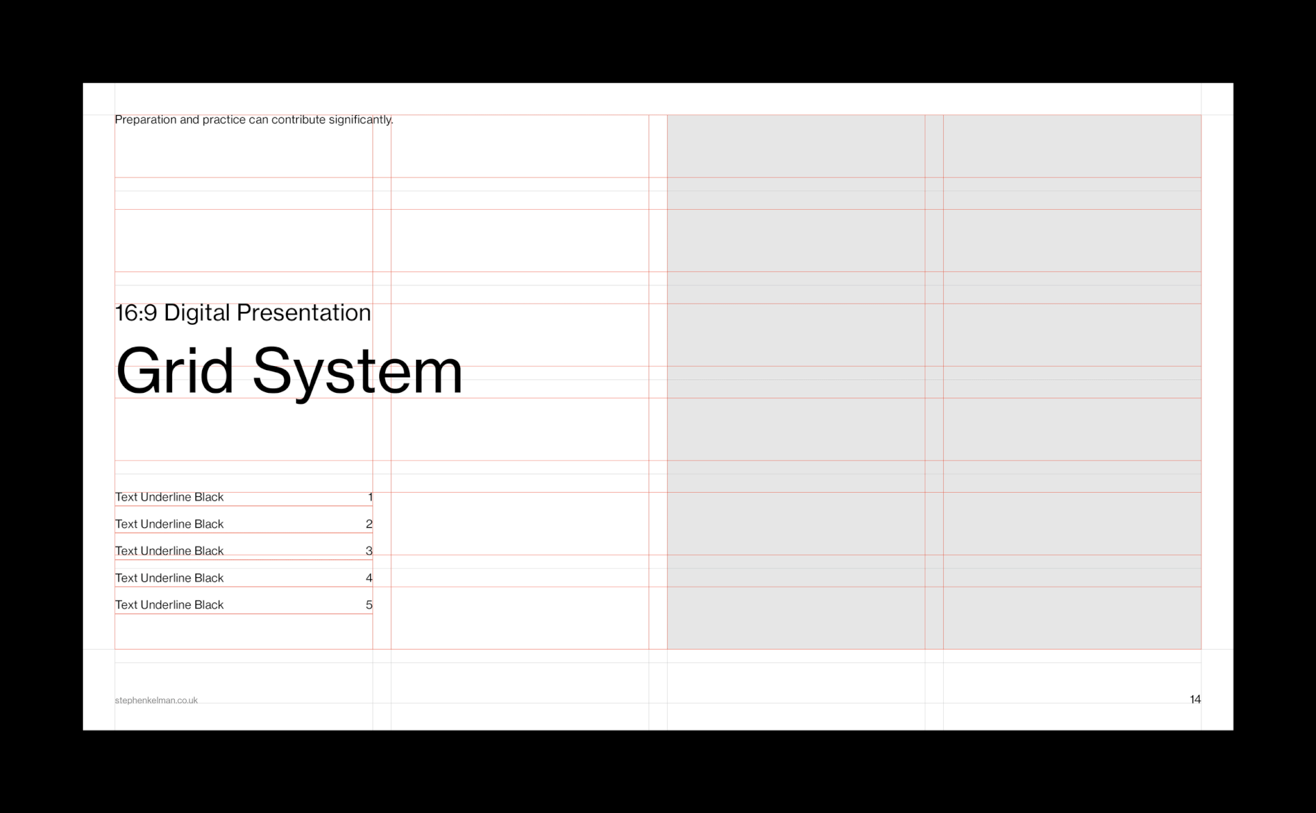 A 16:9 digital presentation layout built on a precise grid system inspired by Swiss Style principles. Red guidelines define the modular structure, balancing whitespace and alignment across vertical and horizontal axes. This slide demonstrates how grid systems and consistent typography work together to create clarity, rhythm, and hierarchy in minimalist presentation design.