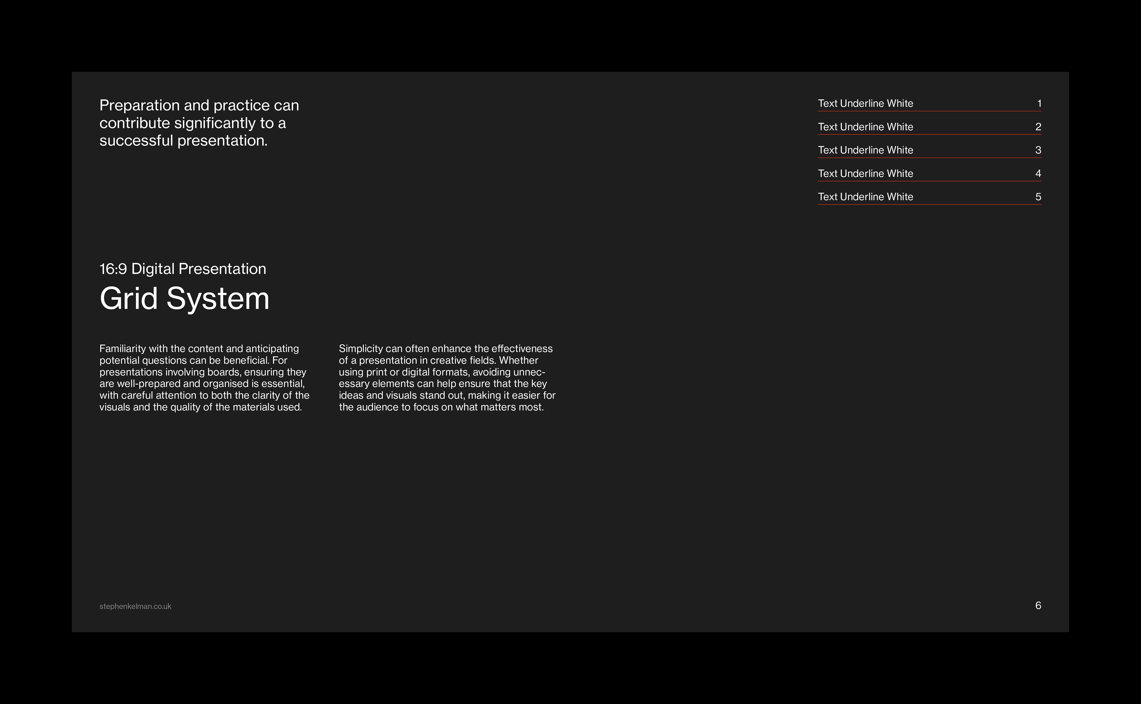A 16:9 digital presentation slide using a dark Swiss Style layout, structured with a modular grid system and clear typographic hierarchy. The design includes a bold heading, navigation elements, and two columns of body text, all precisely aligned for visual clarity. This minimalist template emphasizes how layout, grid systems, and refined typography can elevate presentation design.