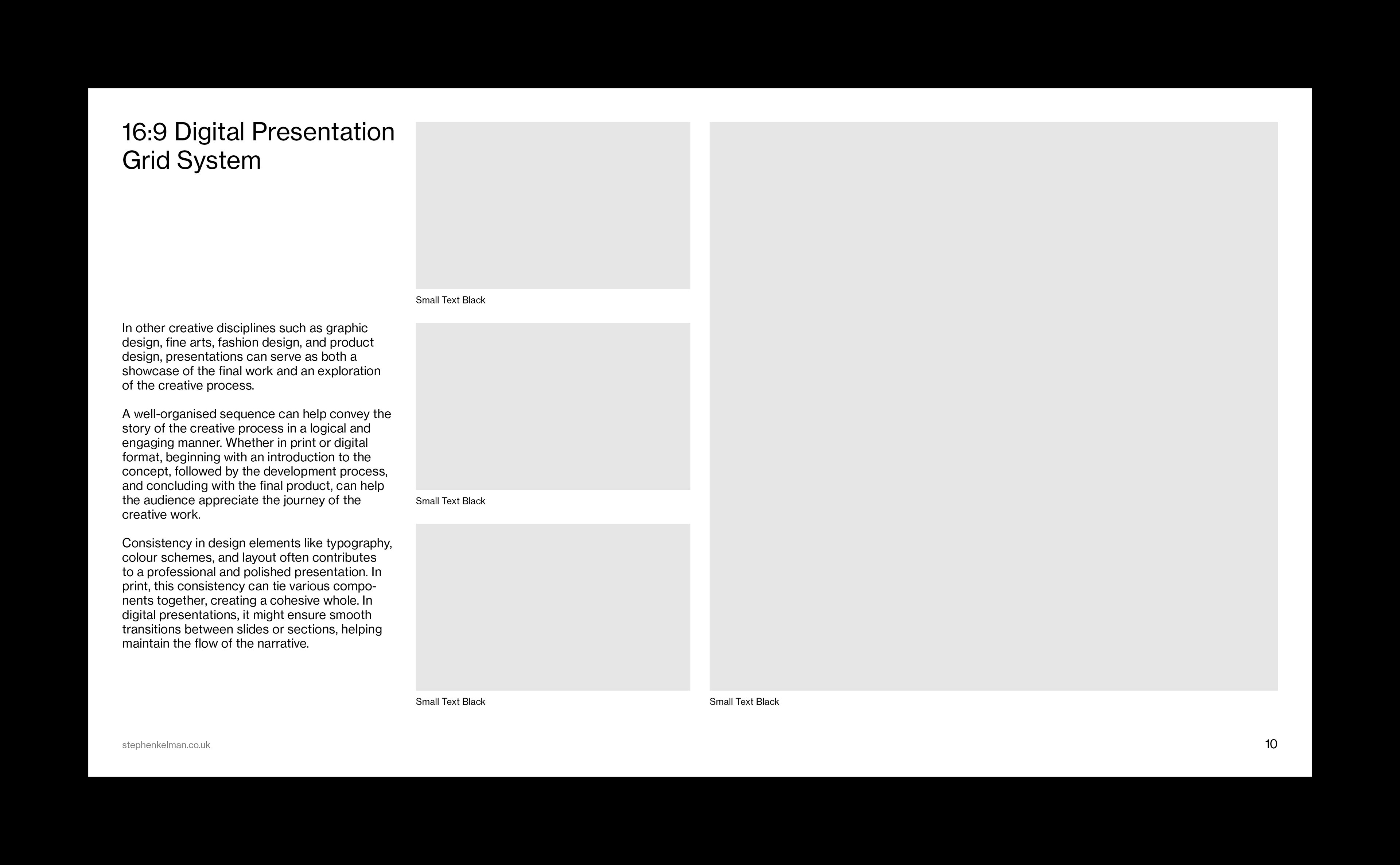 A 16:9 digital presentation layout built on a Swiss Style grid system, combining dense typographic content with a vertical arrangement of modular image placeholders. The structured layout uses consistent spacing and alignment to guide the viewer’s eye, showcasing how layout, grid system, and typography work together to support storytelling in a minimalist design.