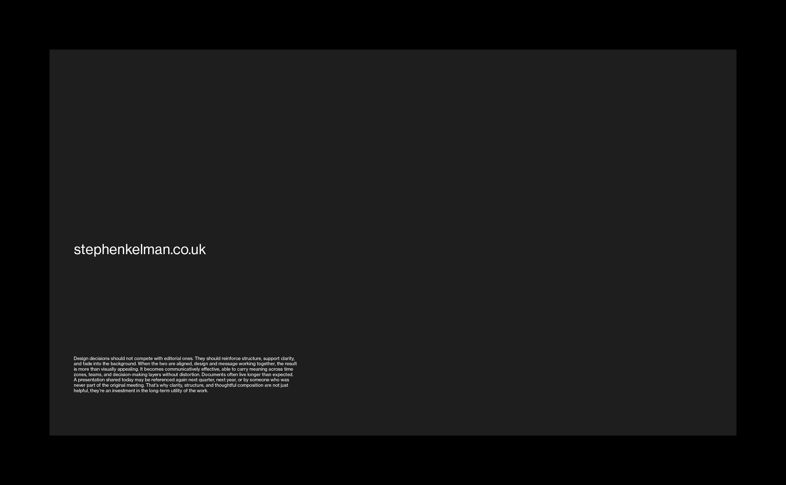 Dark minimalist slide with white stephenkelman.co.uk URL